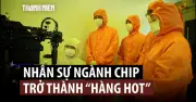 Nhân sự ngành chip Hàn Quốc lên ngôi nhờ bùng nổ AI