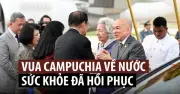 Quốc vương Sihamoni về Campuchia sau điều trị ung thư ở Trung Quốc