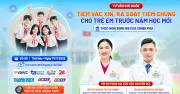 Rà soát tiêm chủng cho trẻ trước năm học mới theo Nghị định 165