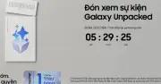 Samsung Galaxy Unpacked mùa hè 2026: Z Fold8 lộ diện tối nay