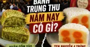 Từ cốm xào đến sen nhuyễn 4 trứng: Bánh trung thu 'quốc dân' mỗi năm một khác