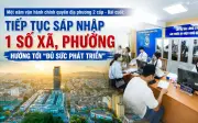 Thanh Hóa đề xuất tiếp tục sắp xếp xã, phường để tạo không gian phát triển