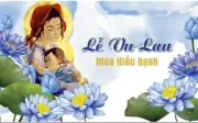 Vu Lan báo hiếu: Những hành động đơn giản nhưng chứa chan tình yêu thương