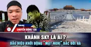 Khánh Sky là ai? Phong tỏa 3.000 tỉ trong đường dây đánh bạc xuyên quốc gia