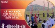 Lễ mã khó, cuộc tiến đua bậc thầy cùng cao tay người săn díu