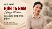 Người phụ nữ 15 năm lặng thầm trả lại tên cho liệt sĩ